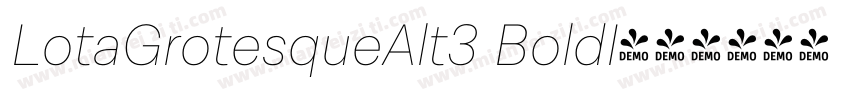 LotaGrotesqueAlt3 BoldI字体转换